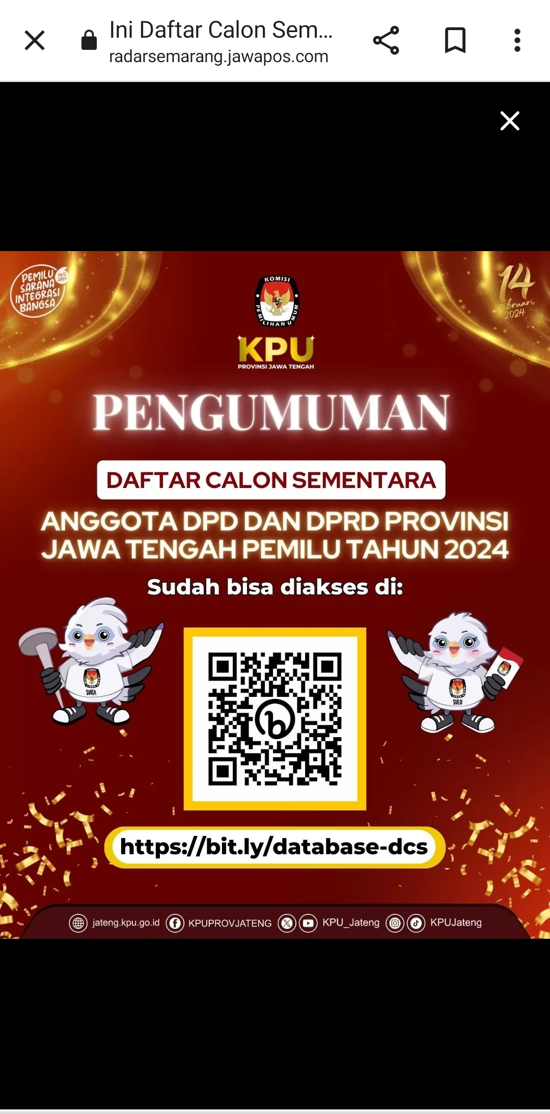 Pengumumkan DCS Anggota DPRD Provinsi Jateng dan persentase keterwakilan perempuan terlampir. Masukan atau tanggapan daftar calon sementara tercantum dalam DCS mulai tanggal 19 - 28 Agustus 2023.