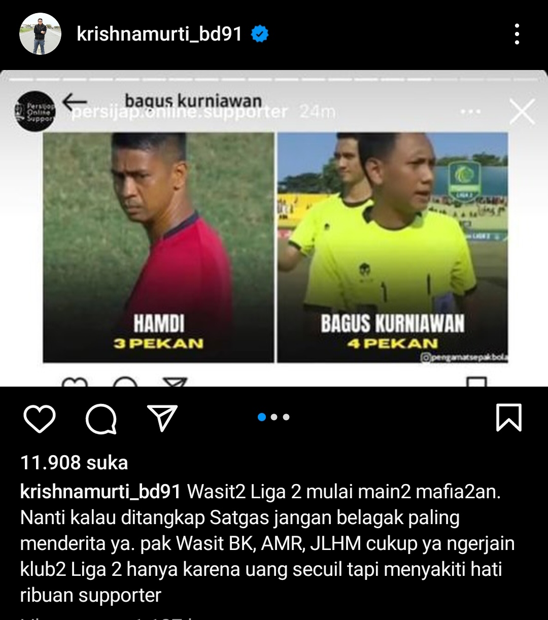 Mantan Wakil Ketua Satgas Anti Mafia Bola Krishna Murti mem-posting adanya indikasi mafia bola oleh wasit di Liga 2