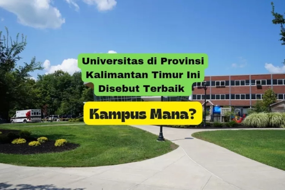Ilustrasi universitas terbaik di Provinsi Kalimantan Timur (Kaltim). (Istimewa)