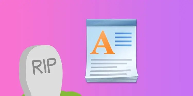 RIP WordPad/Gamebroot