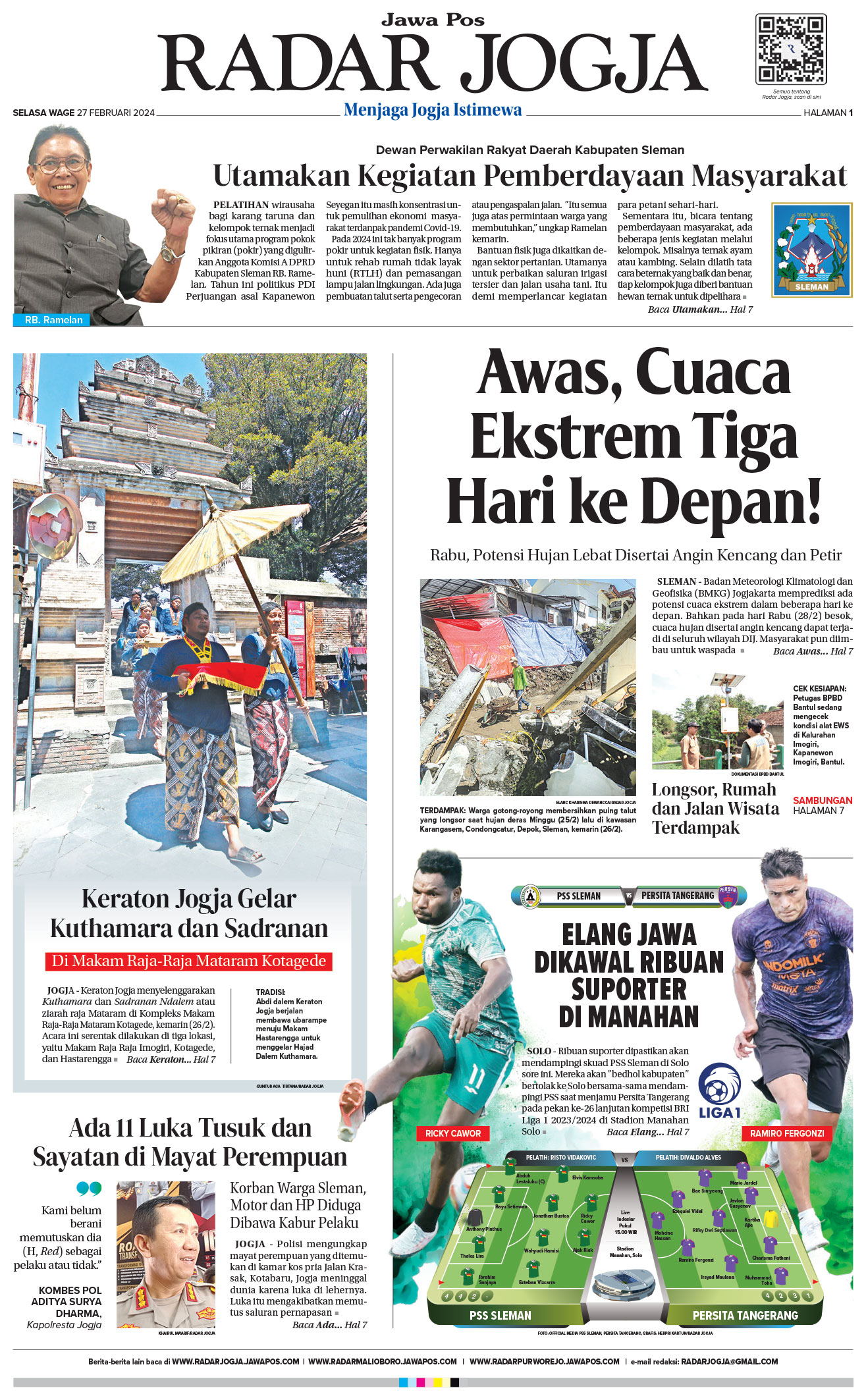 Badan Meteorologi Klimatologi dan Geofisika (BMKG) Jogjakarta memprediksi ada potensi cuaca ekstrem dalam beberapa hari ke depan. Bahkan pada hari Rabu (28/2) besok, cuaca hujan disertai angin kencang