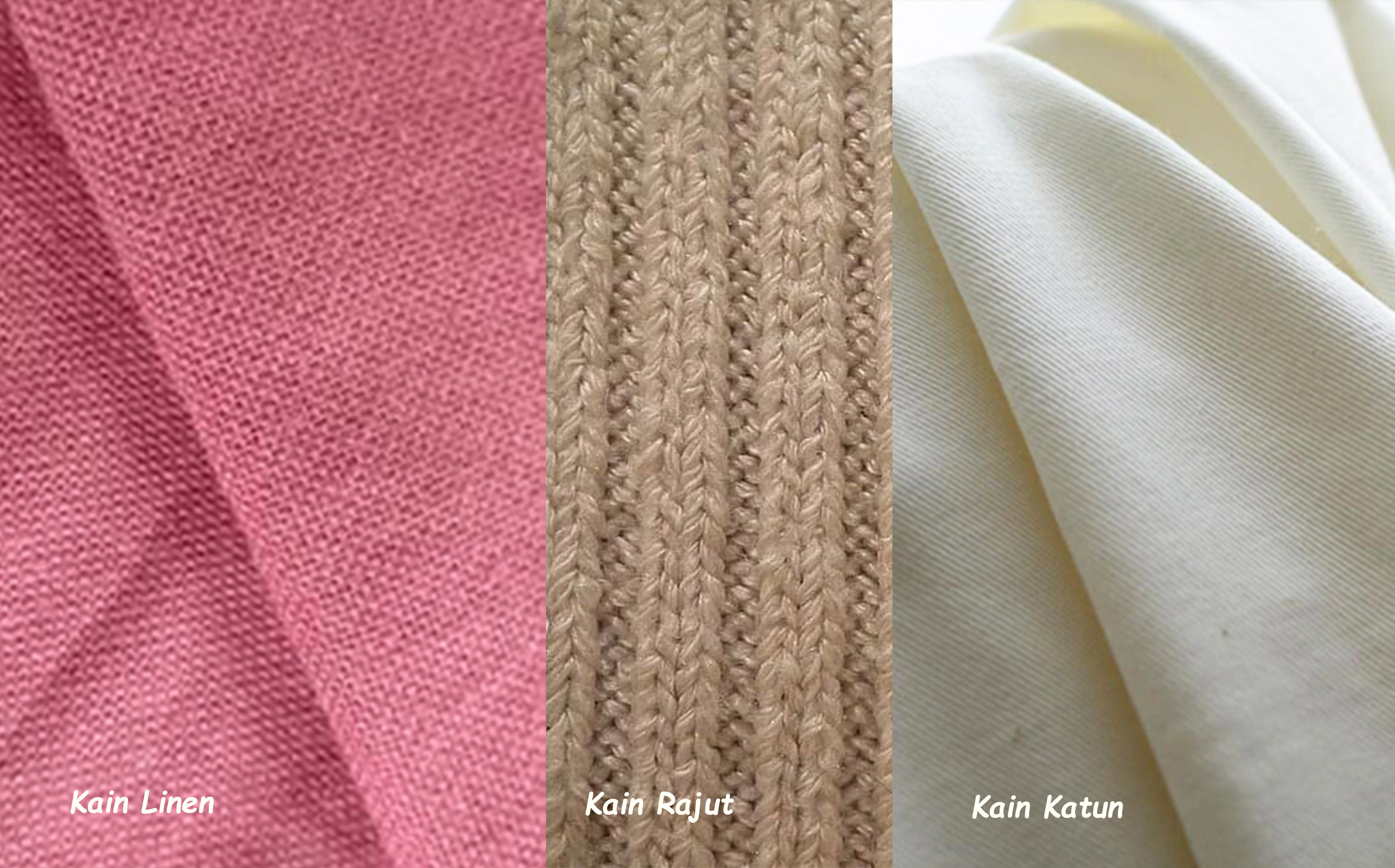 Aneka kain yang biasa digunakan untuk bahan pakaian sehari-hati,