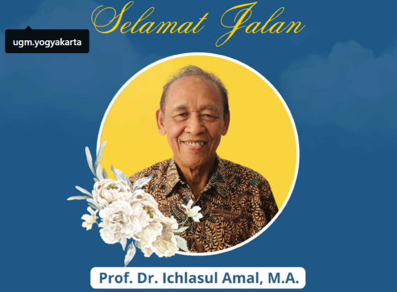 Prof. Dr. Ichlasul Amal, M.A, Rektor Universitas Gadjah Mada periode 1998-2002, tutup usia pada 82 tahun, Kamis (14/11/2024).