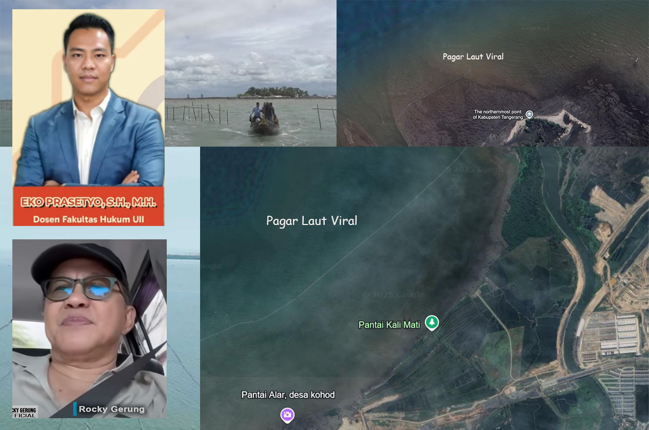 Pagar Laut di Tangerang Banten dan komentar pakar hukum dan akademikus.