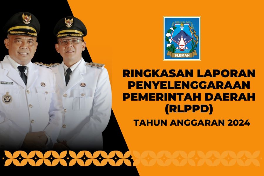 Ringkasan Laporan Penyelenggaraan Pemerintah Daerah (RLPPD) Tahun Anggaran 2024