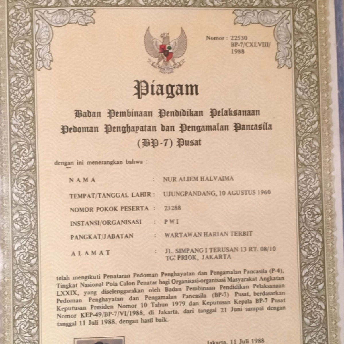 PIAGAM: Setiap peserta penataran P4 apabila lulus akan mendapatkan selembar sertifikat. Sertifikat peserta dari kalangan pekerja ditandatangai oleh seorang Kepala BP-7.