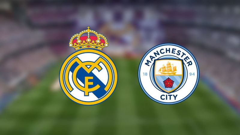 Manchester City vs Real Madrid.