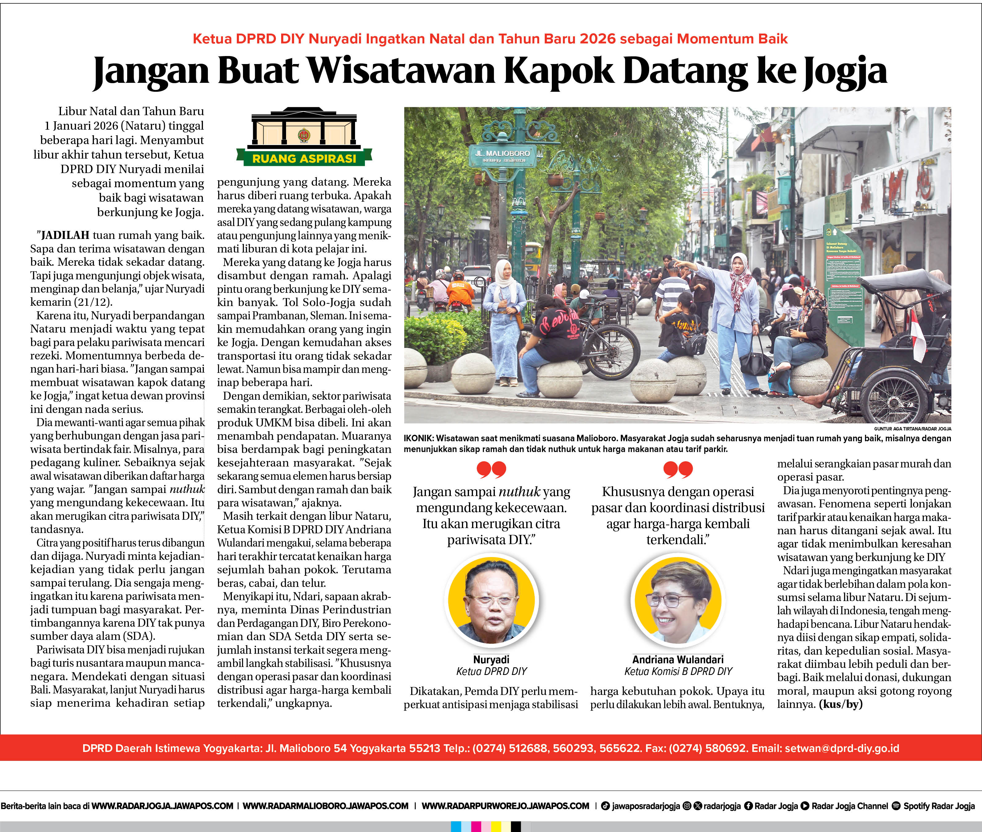 IKONIK: Wisatawan saat menikmati suasana Malioboro. Masyarakat Jogja sudah seharusnya menjadi tuan rumah yang baik, misalnya dengan menunjukkan sikap ramah dan tidak nuthuk.