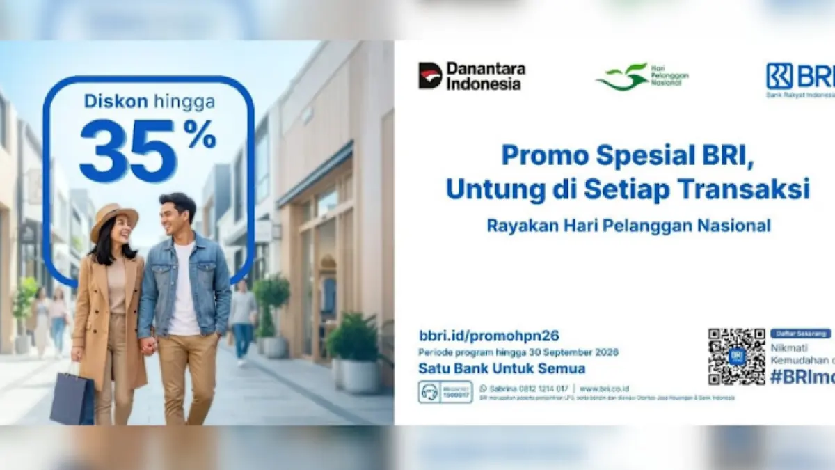 BRI sambut Hari Pelanggan Nasional dengan promo di berbagai merchant. Promo dapat dinikmati dengan transaksi menggunakan BRI Debit, BRI Kartu Kredit, atau QRIS BRImo. (Dok. BRI)