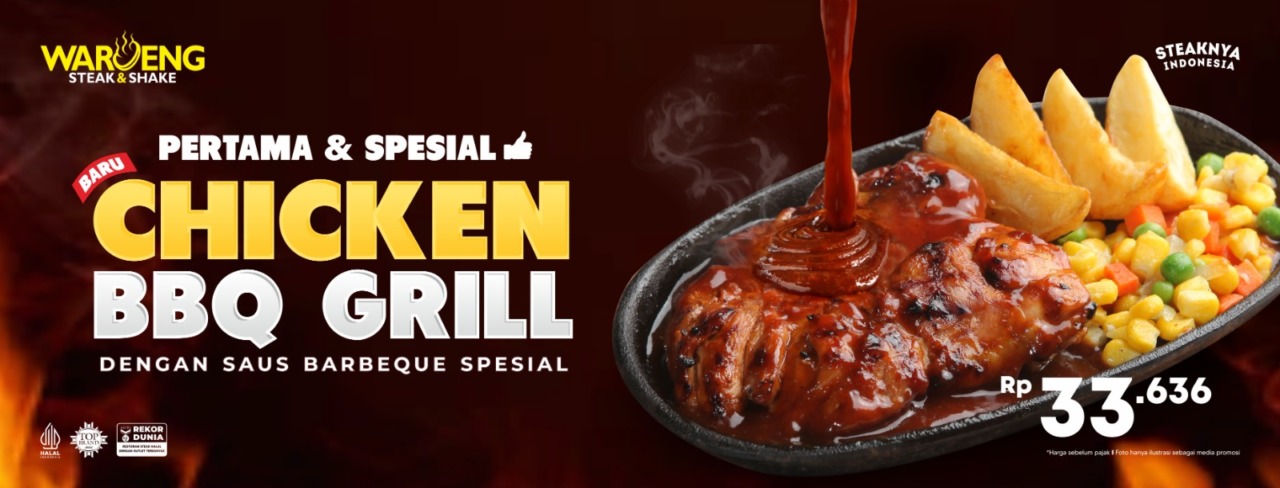 BARU : Waroeng Steak & Shake hadirkan pengalaman kuliner yang berbeda dengan inovasi menu terbarunya Chicken BBQ Grill. (ISTIMEWA)