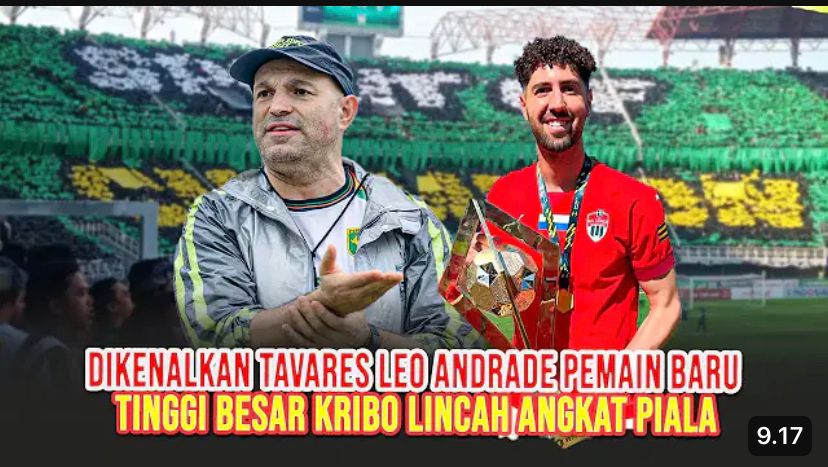 Transfer Persebaya Surabaya makin ngeyal. Leo Andrade dan Pedro Plagio masuk radar Bajul Ijo jelang putaran kedua Super League.