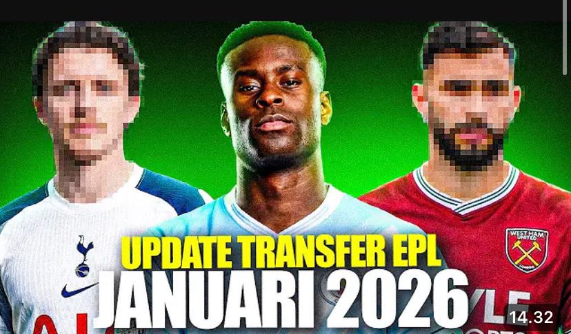 Bursa transfer Januari 2026 Liga Inggris memanas. Man City agresif, Tottenham dan West Ham panik demi bertahan di Premier League.