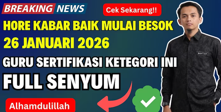 TPG Januari 2026 cair mulai 26 Januari. Guru sertifikasi dengan SKTP 20 Januari dipastikan menerima hak bayar 1 bulan.