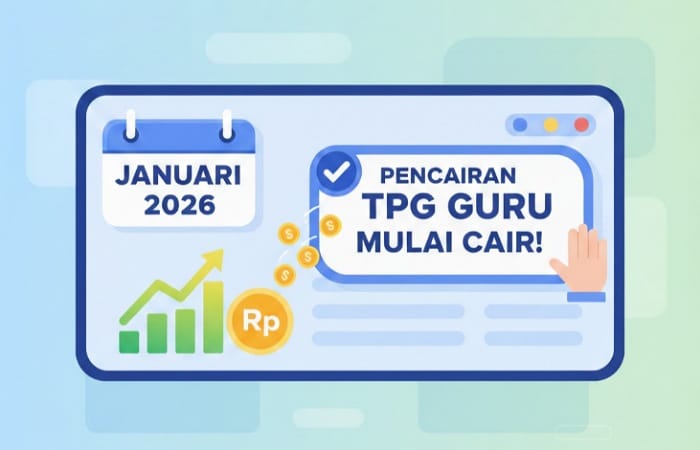 TPG guru Januari 2026 mulai cair. Simak jadwal resmi, mekanisme baru per bulan, dan syarat Info GTK agar tunjangan tidak tertunda.