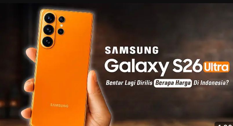 Bocoran harga Samsung Galaxy S26 Ultra di Indonesia: 256GB Rp21&ndash;22 jutaan, 512GB Rp23&ndash;24 jutaan, 1TB bisa tembus Rp25 juta!