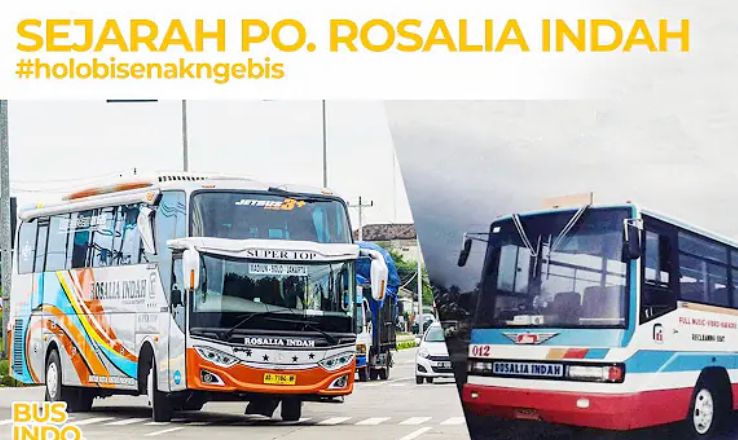 Sejarah PO Rosalia Indah: dari Colt Diesel &ldquo;bibit kawit&rdquo; Solo&ndash;Blitar hingga kini punya 345 armada, 264 agen, dan e-ticketing rapi.