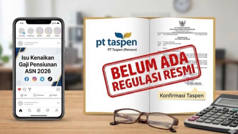 Isu kenaikan gaji pensiunan ASN 2026 dan reformasi pensiun viral. Taspen menegaskan belum ada keputusan resmi Pemerintah soal kenaikan atau rapelan.