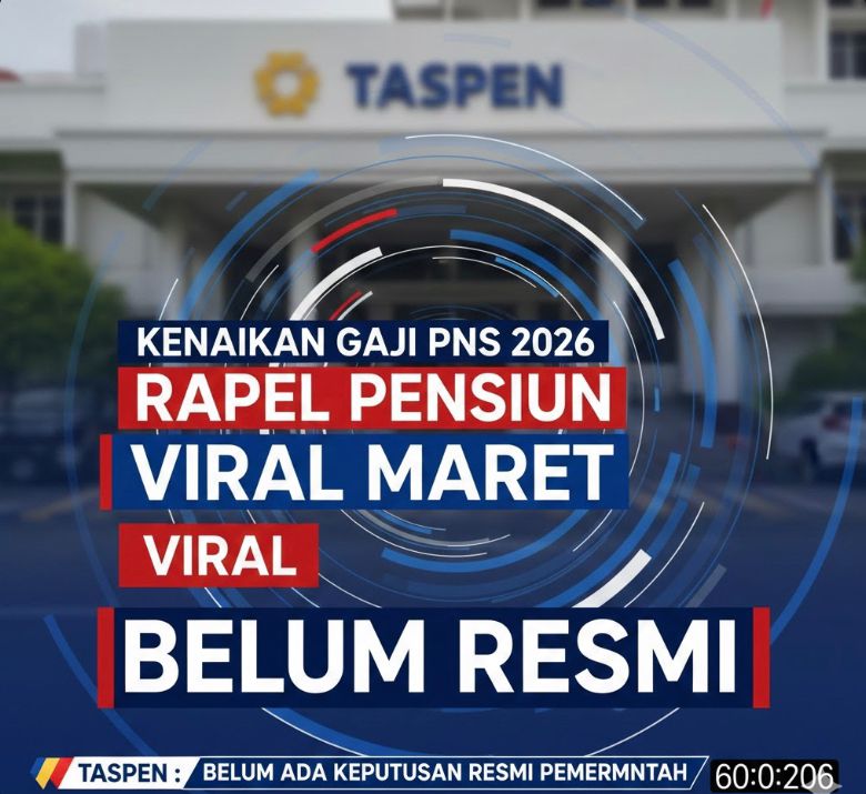 Isu kenaikan gaji PNS dan rapel pensiun 2026 viral jelang Maret. TASPEN tegaskan belum ada keputusan resmi pemerintah.