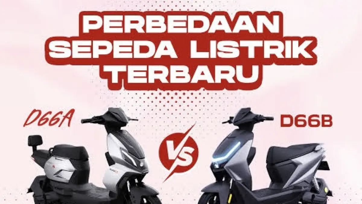Perbedaan sepeda listrik D66A dan D66B 2025, mulai desain, fitur, hingga kenyamanan. Simak mana yang paling worth it!