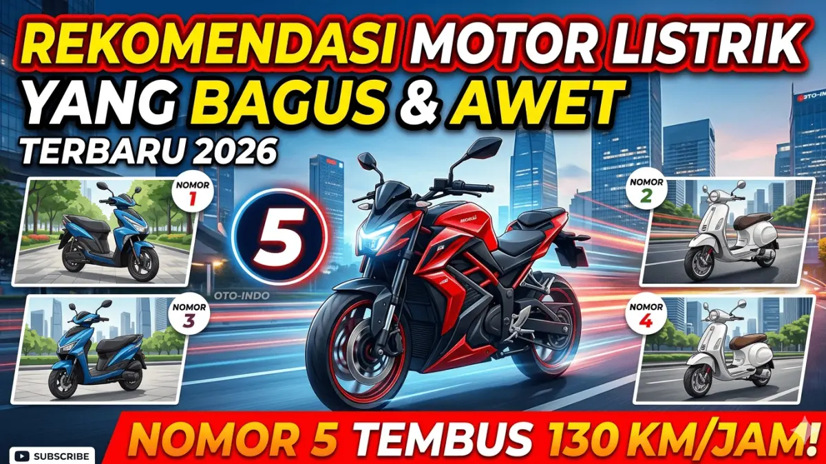 Rekomendasi Motor Listrik yang Bagus dan Awet Terbaru 2026, Nomor 5 Tembus 130 Km/Jam! (ai gemini)