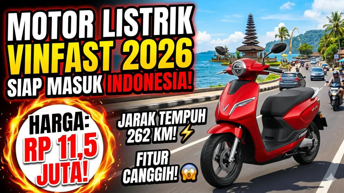 Motor listrik VinFast 2026 harga Rp11,5 juta siap masuk Indonesia, jarak tempuh 262 km dan fitur canggih bikin pasar geger. (Ilustrasi Gemini AI)