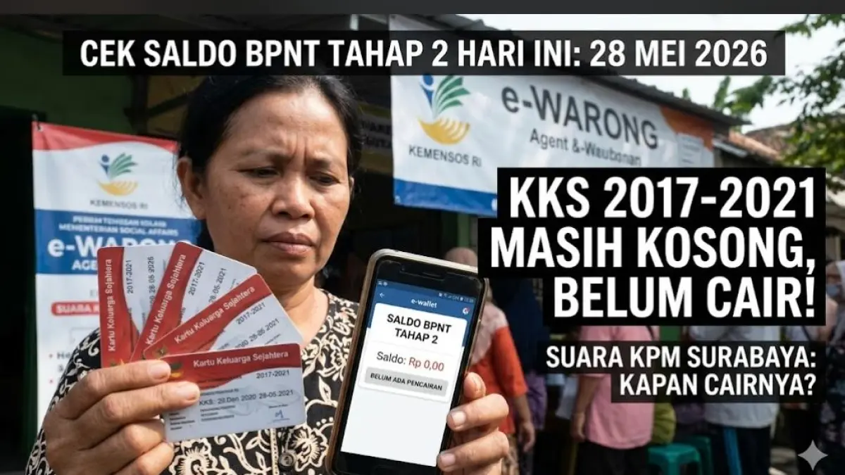 Cek saldo BPNT tahap 2 hari ini 28 Mei 2026, KKS 2017 hingga 2021 masih kosong dan belum ada pencairan saldo bansos.
( Gemini AI )