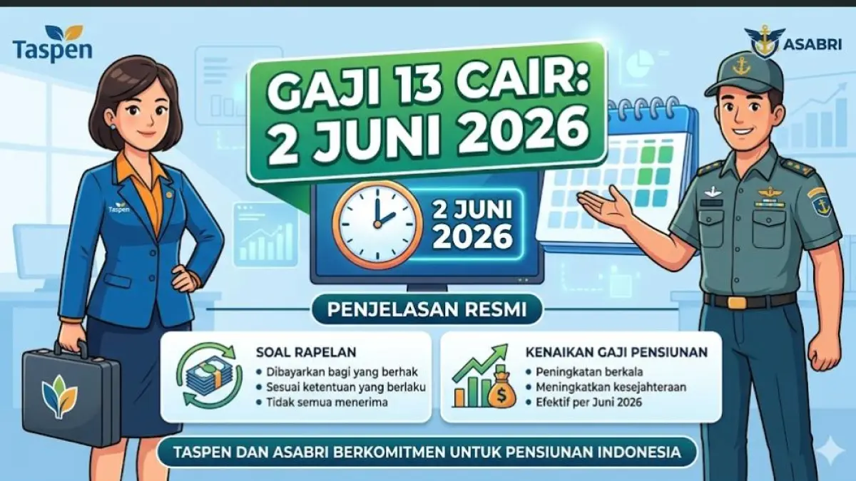 Taspen dan Asabri pastikan gaji 13 cair 2 Juni 2026. Ini penjelasan resmi soal rapelan dan kenaikan gaji pensiunan.(gemini ai)