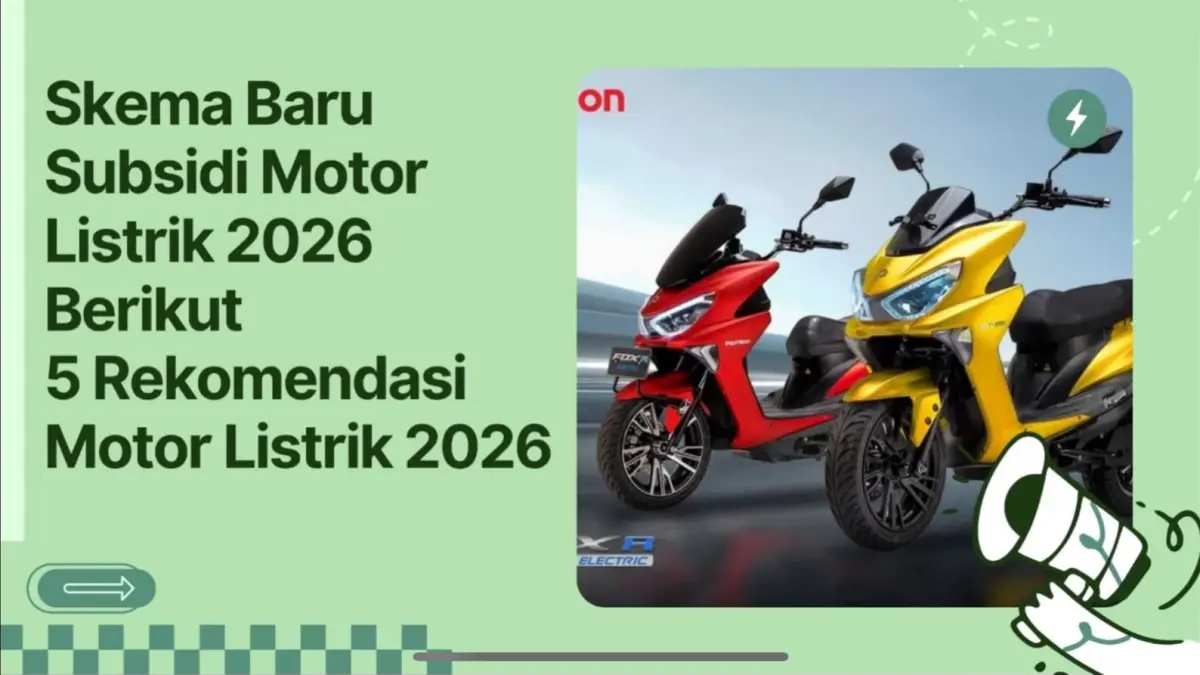 Subsidi motor listrik 2026 dikabarkan segera berjalan. Simak lima merek motor listrik yang diprediksi paling diburu konsumen.