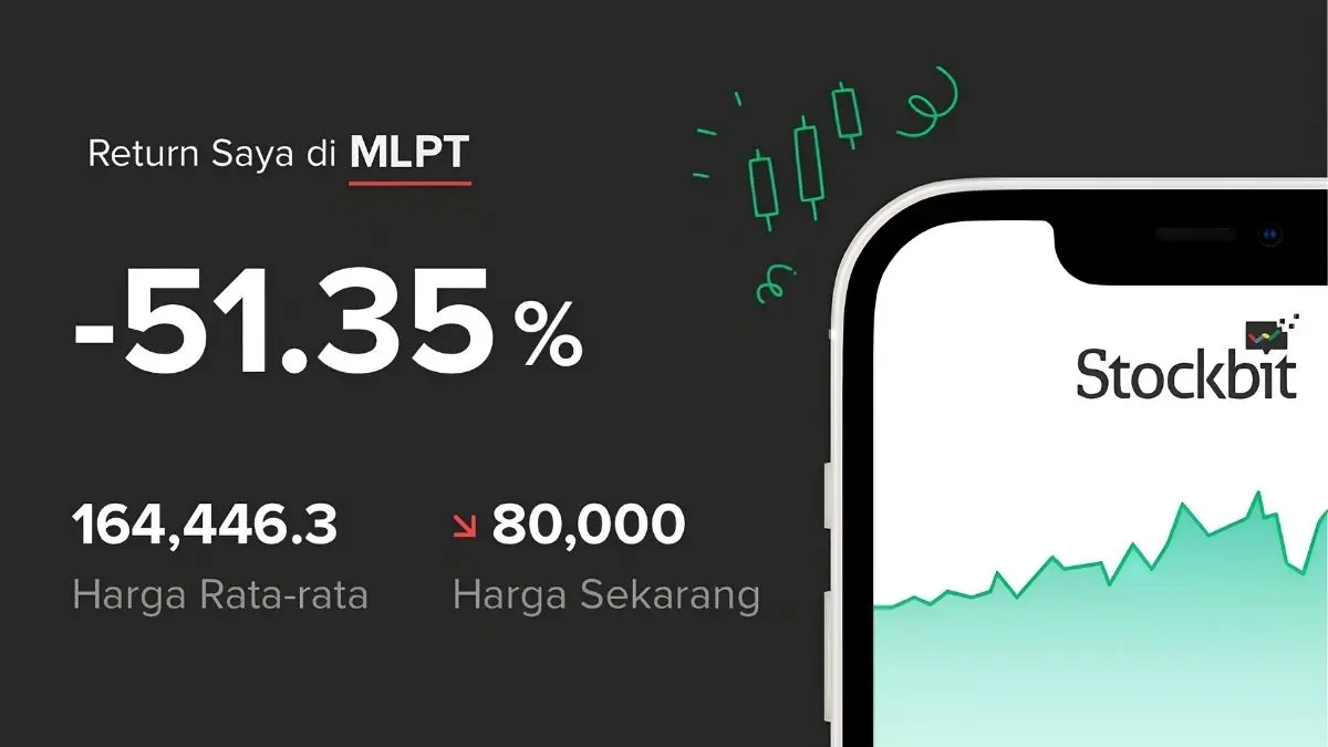 Saham MLPT yang melonjak disebut memberi sentimen positif ke MLPL. Sebagai holding, MLPL dianggap menjadi proxy utama dan berpotensi ikut diuntungkan. (Google)