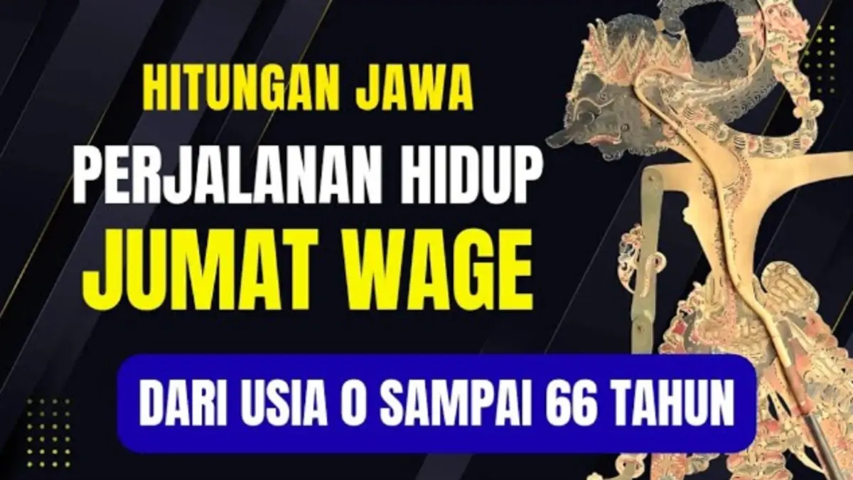 Weton Jumat Wage disebut punya siklus hidup unik. Simak perjalanan rezeki, asmara, ujian, dan masa panen dari usia 0 hingga 66 tahun menurut primbon Jawa. (Youtube. com)