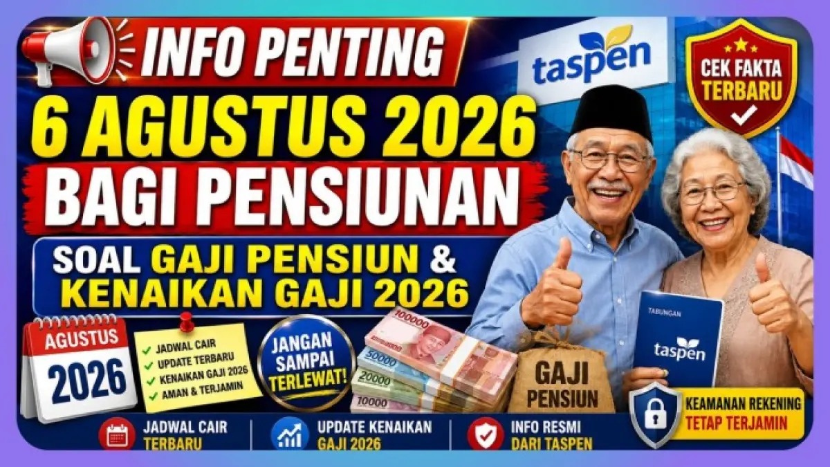 Kenaikan gaji pensiunan 2026 belum diumumkan resmi pemerintah. Simak fakta soal rapel, autentikasi, dan pencairan gaji pensiun.