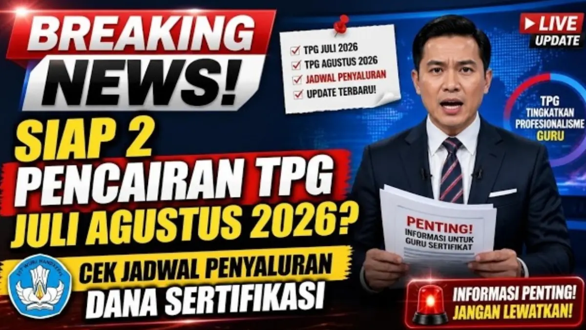 Pencairan TPG Juli 2026 masih dinantikan ribuan guru di seluruh Indonesia. Meski SKTP sebagian penerima telah terbit dan status di Info GTK mulai berubah, penyaluran dana masih menunggu proses SP2D serta penyelesaian validasi data Dapodik. Guru diimbau rutin mengecek Info GTK dan memastikan data tetap valid sambil menunggu jadwal pencairan resmi dari pemerintah.