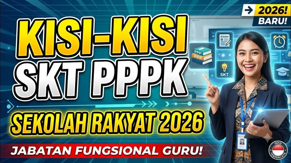 Kisi-kisi SKT P3K Sekolah Rakyat 2026 untuk guru mencakup psikotes, bahasa Inggris, dan wawancara. Simak materi dan tips persiapannya. (Youtube. com)
