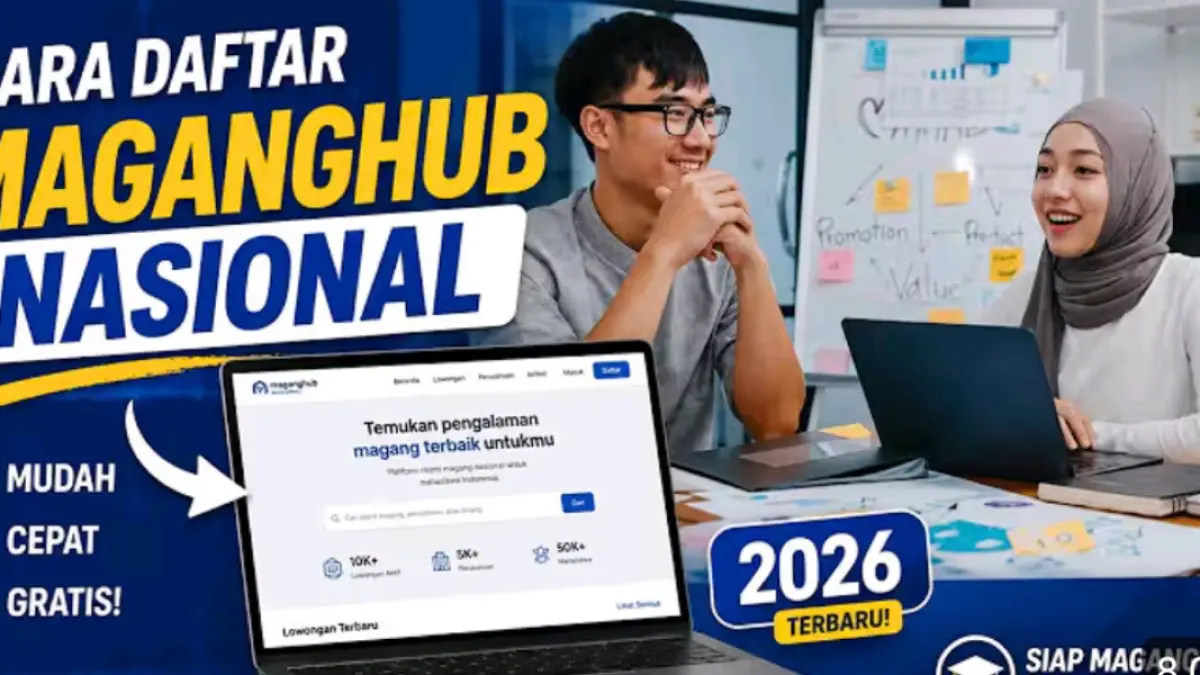 Cara daftar MagangHub Kemnaker 2026, cek jadwal 15-28 Juli, syarat, dokumen, uang saku, dan tahapan seleksi peserta.