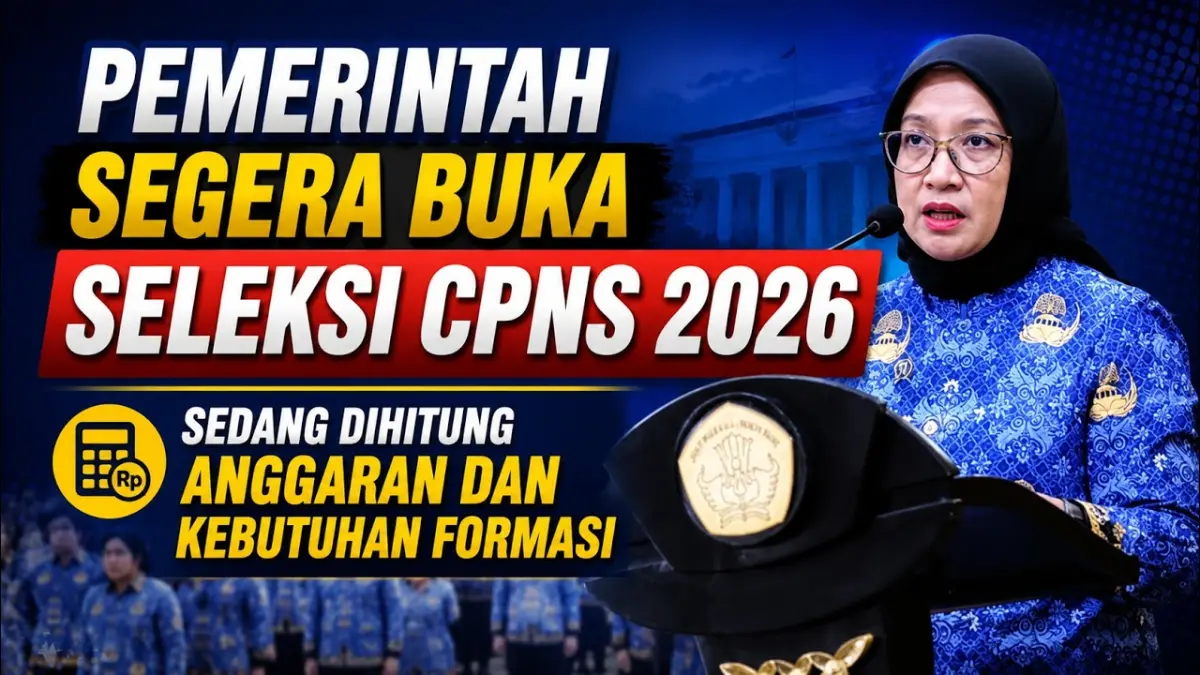 CPNS 2026 disiapkan pemerintah. Formasi, kompetensi, anggaran, dan jadwal seleksi masih dibahas sebelum pengumuman resmi. (Youtube. com)