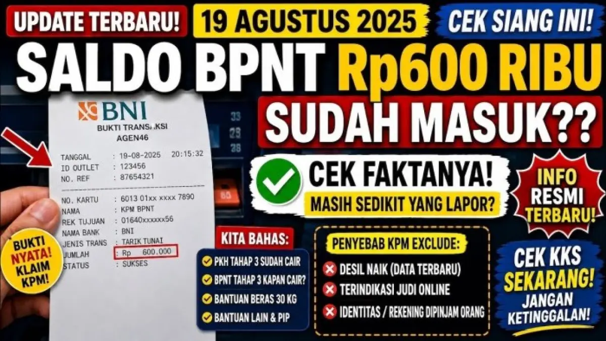 BPNT tahap 3 2026 mulai cair? Ada laporan saldo Rp600 ribu masuk KKS BNI. Simak status pencairan dan perubahan data KPM.