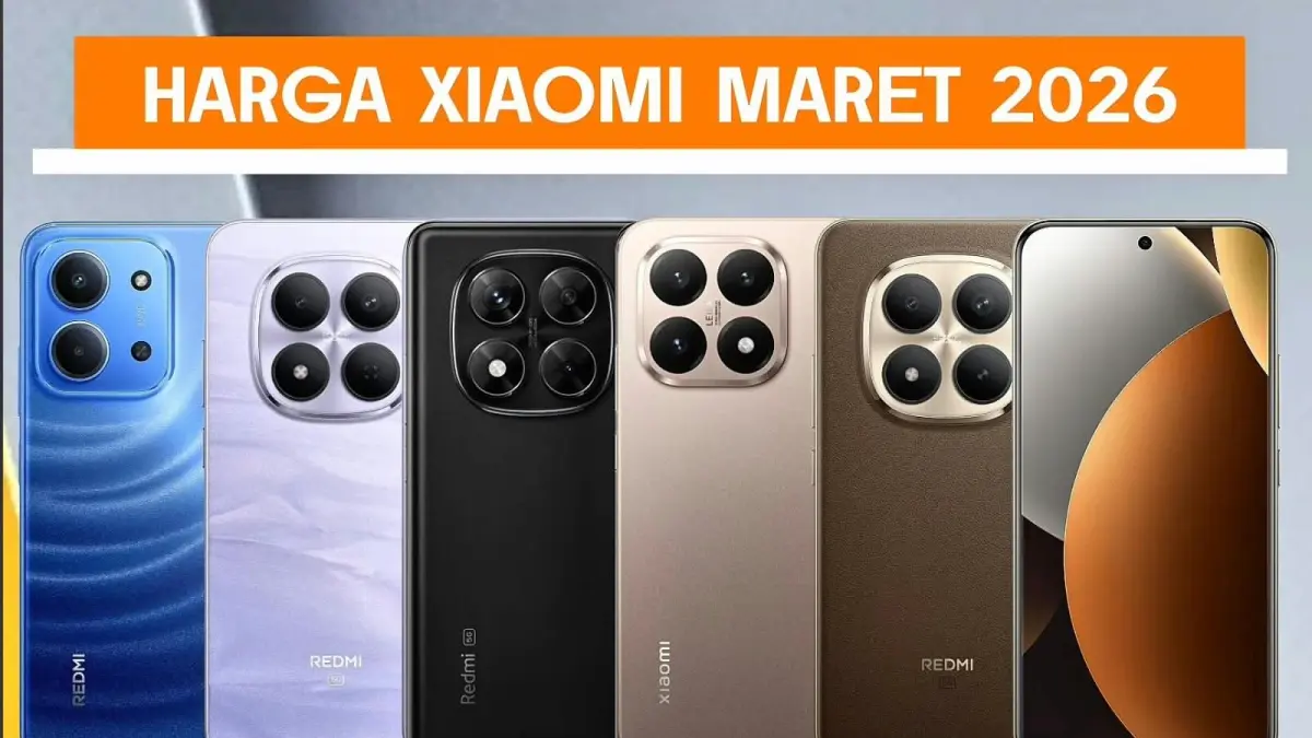 Daftar harga HP Xiaomi Maret 2026. Sejumlah model mulai dari Redmi A5, Redmi Note 15 Series hingga Xiaomi 15T Pro tercantum dalam pembaruan harga terbaru.