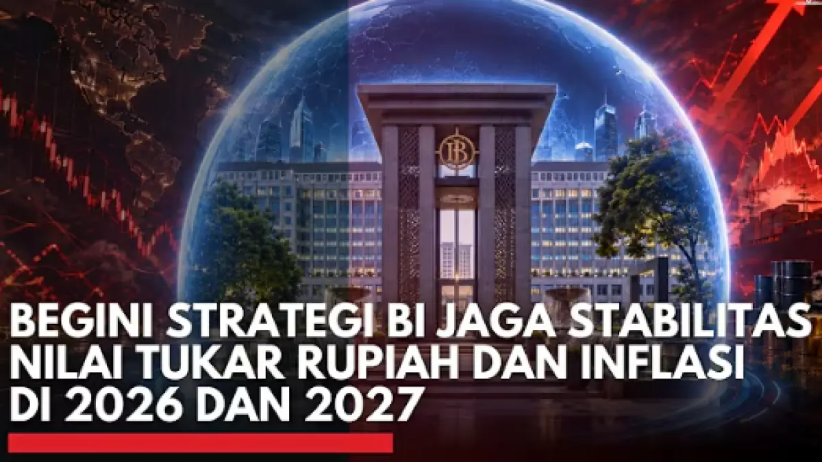Kebijakan Bank Indonesia diperkuat lewat stabilisasi rupiah, insentif lindung nilai, makroprudensial, dan digitalisasi pembayaran mulai September 2026.