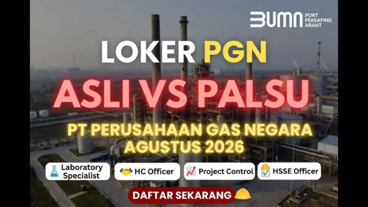 Lowongan kerja PGN tersedia untuk tujuh posisi, termasuk Laboratory Specialist dengan penempatan Duri, Riau. Simak kualifikasi dan cara melamar.
