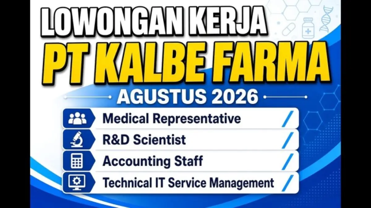 Lowongan kerja PT Kalbe Farma membuka lima posisi, termasuk Medical Representative yang terbuka untuk fresh graduate dengan IPK minimal 2,75.