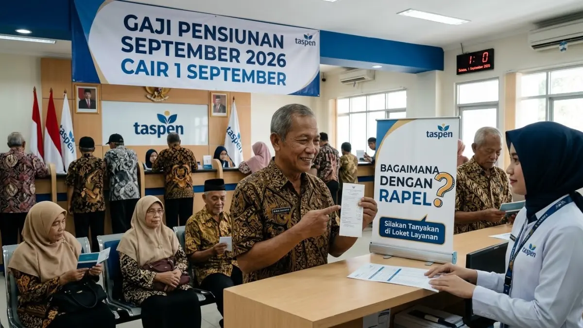 Gaji Pensiunan September 2026 disebut cair 1 September. Namun, belum ada dasar resmi yang memastikan rapel kenaikan gaji ikut dibayarkan.