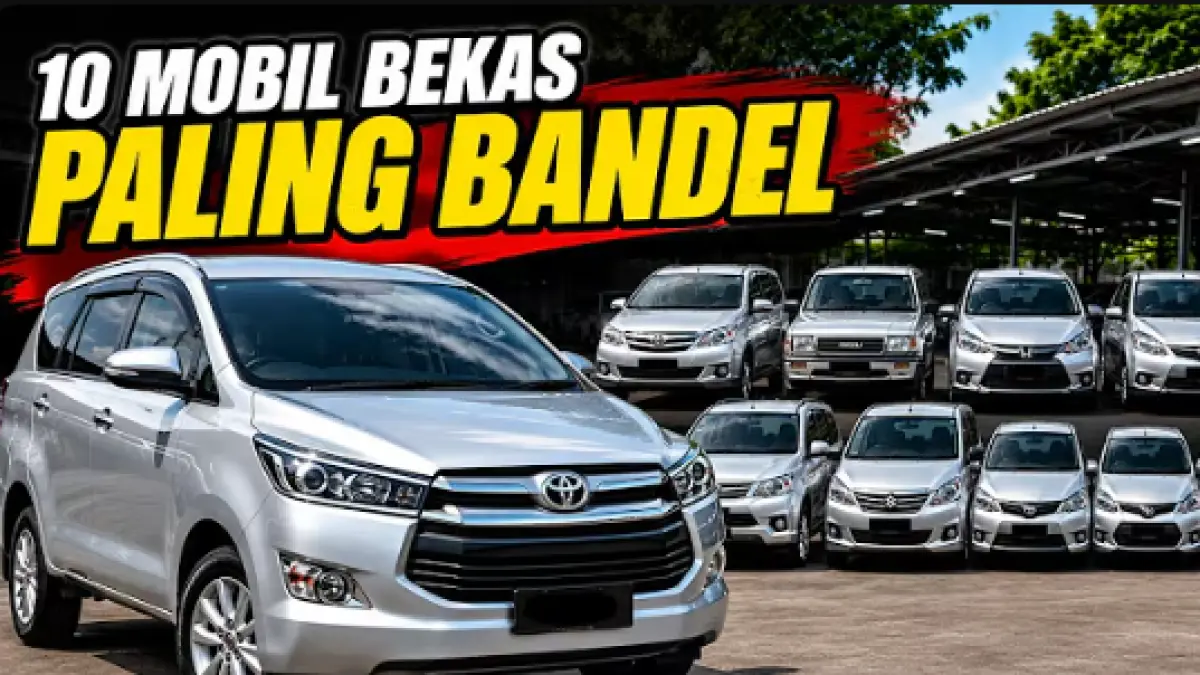 Rekomendasi 10 mobil bekas paling bandel dan awet di Indonesia. Cek pasaran harga Innova Diesel, Avanza, Panther, hingga Honda Brio di sini.