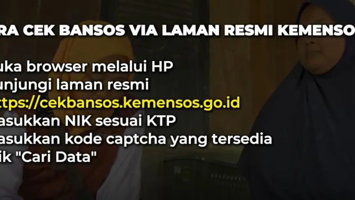 Cara cek bansos September 2026 lewat HP dengan NIK. Simak langkah pengecekan penerima bansos melalui laman resmi Kemensos dan aplikasi Cek Bansos.