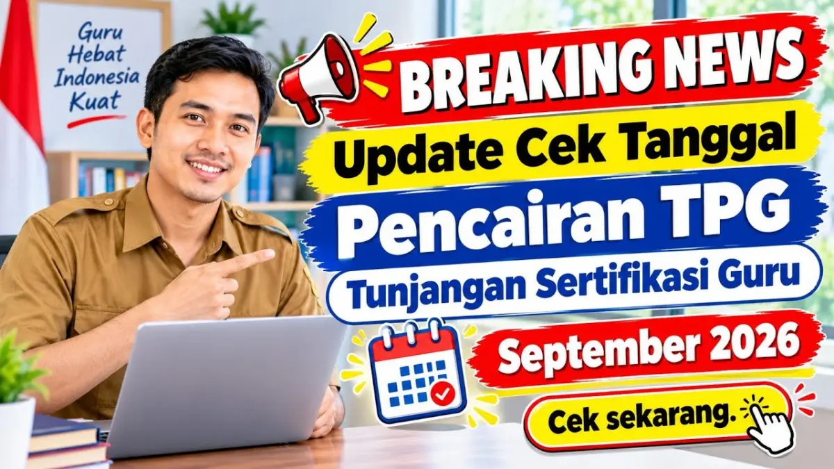 SKTP sudah terbit tapi TPG Juli-Agustus belum cair? Pahami beda validasi Info GTK, proses dokumen SP2D, dan batas waktu transfer bank bagi guru!