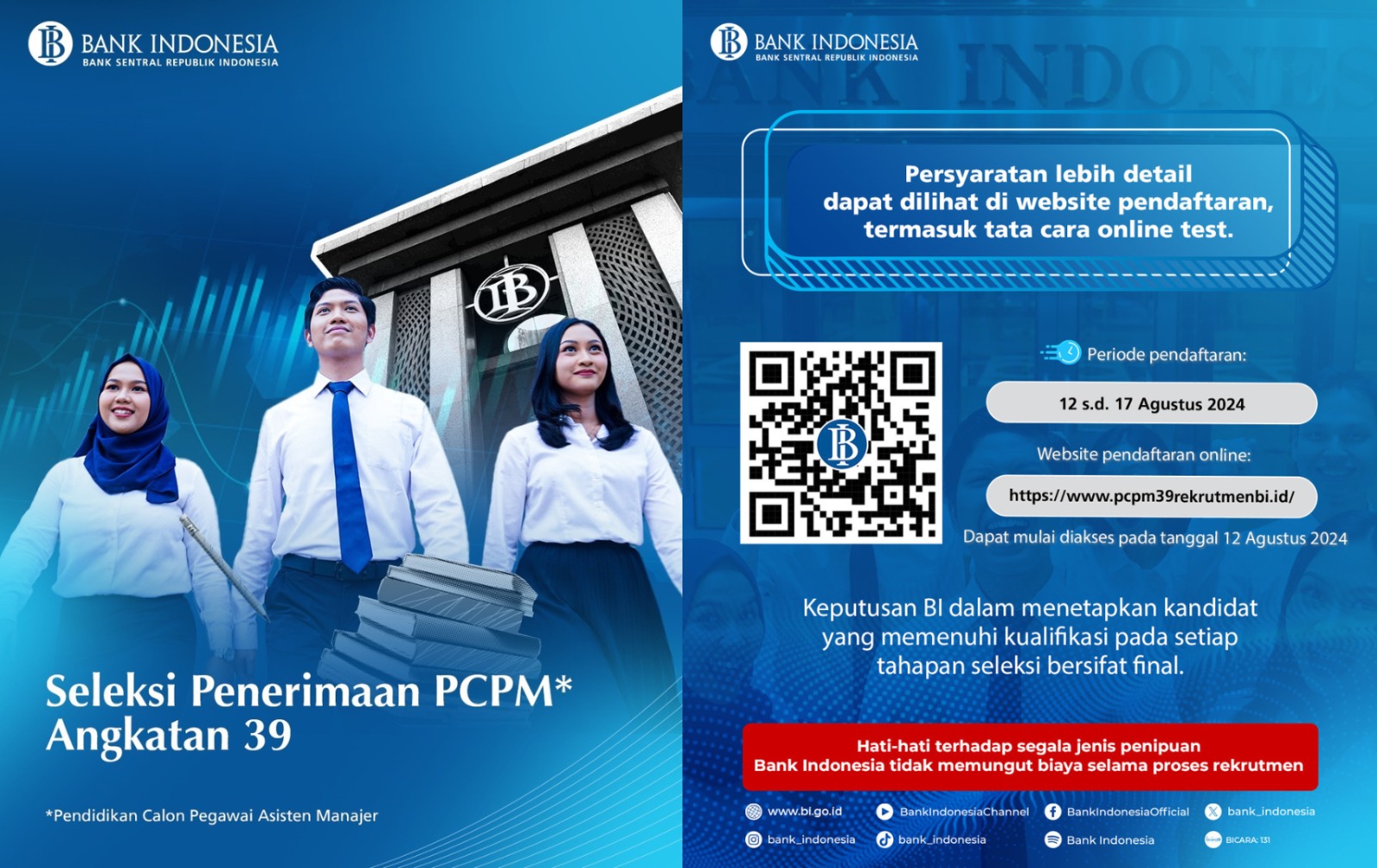 Pembukaan seleksi penerimaan PCPM Bank Indonesia yang dibuka pada 12 Agustus 2024.