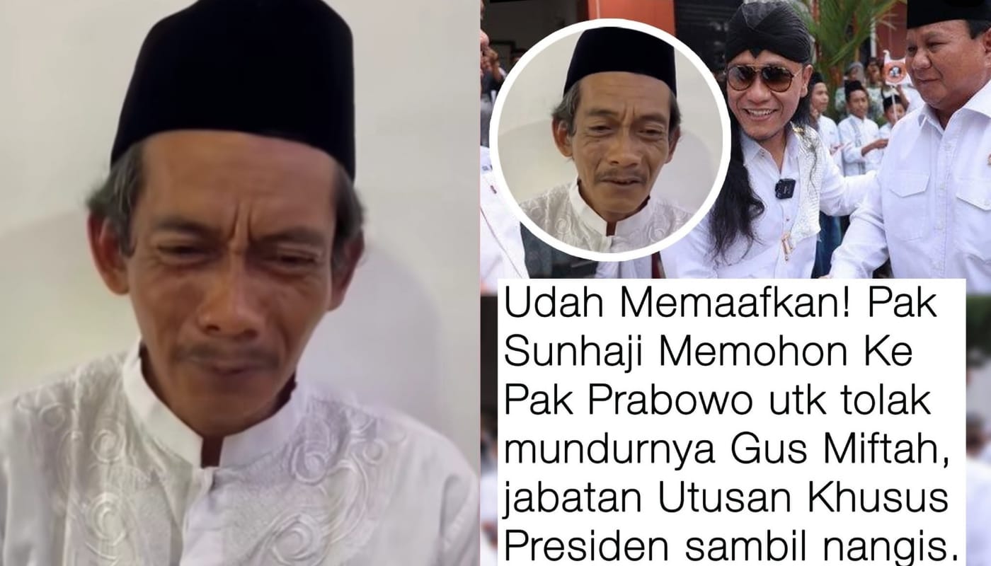 VIRAL: Video Sunhaji meminta Prabowo untuk menolak pengunduran diri Gus Miftah sebagai Utusan Khusus Presiden.