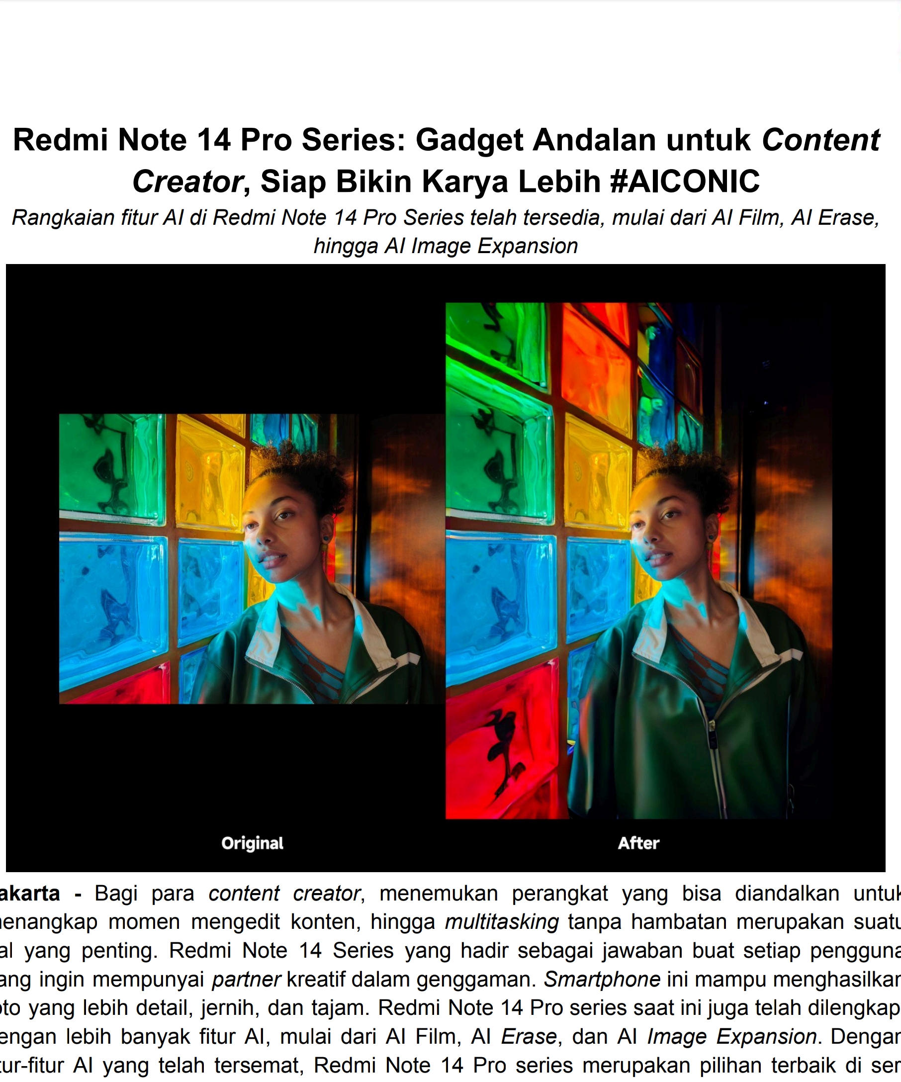 Rangkaian fitur AI di Redmi Note 14 Pro Series telah tersedia, mulai dari AI Film, AI Erase, hingga AI Image Expansion.