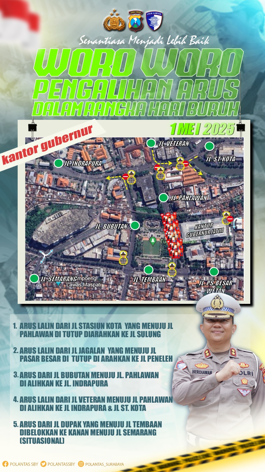STERIL : Pengalihan Arus dilaksanakan di dua titik yaitu Kantor Gubernur dan depan Gedung Negara Grahadi, Surabaya. (IST/RADAR SURABAYA)