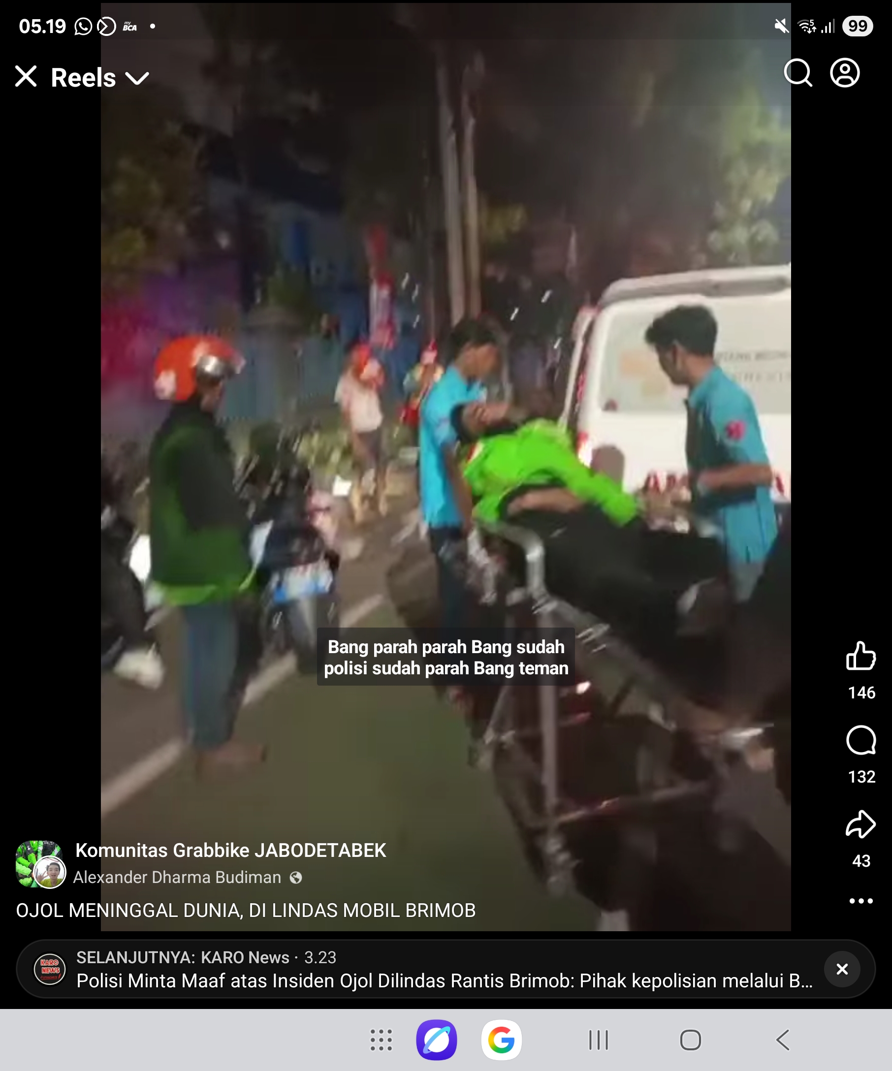 Korban ojol dievakuasi usai dilindas rantis Brimob.