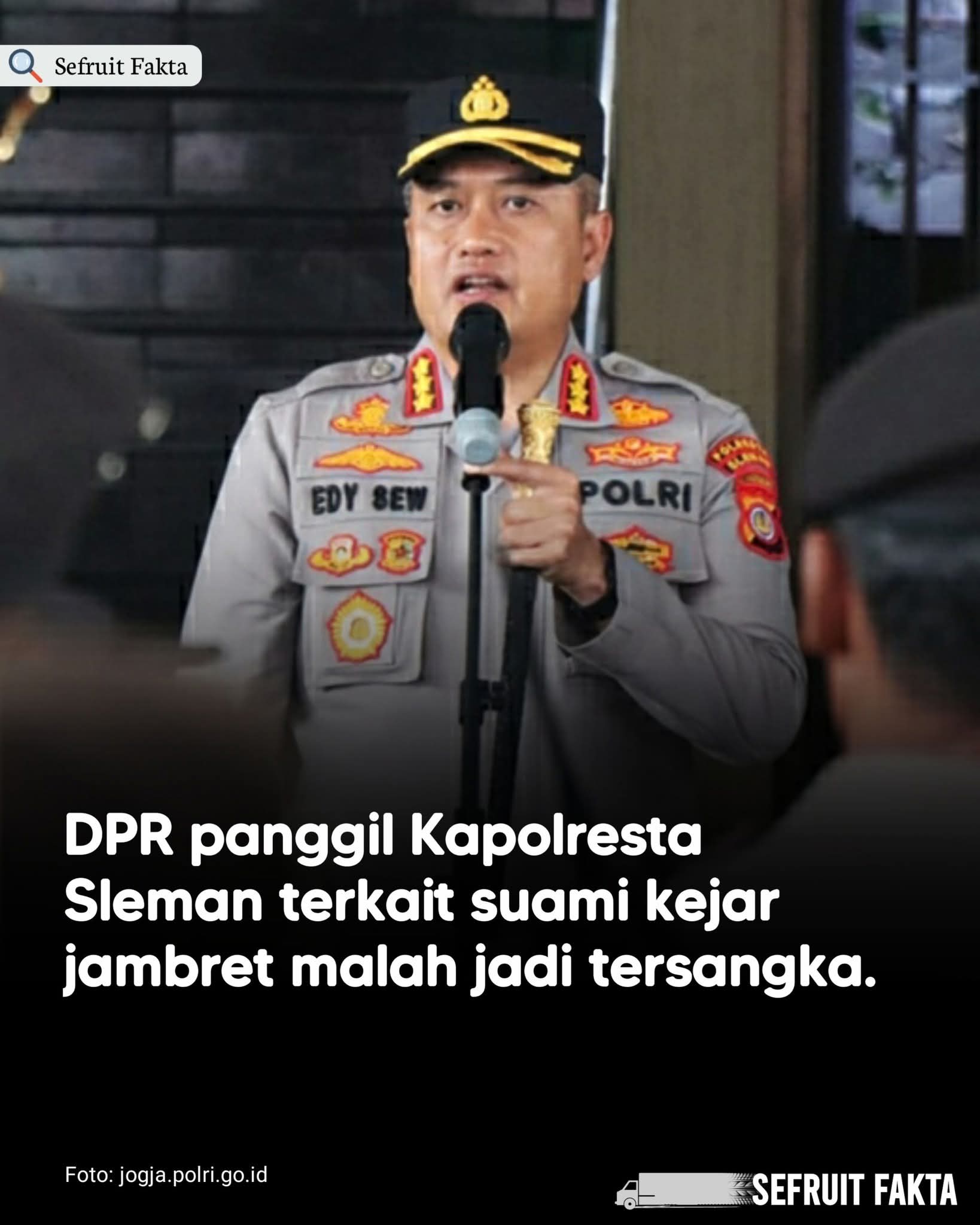 Kapolresta Sleman, Kombes Pol Edy Setyanto Erning Wibowo.